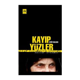 KAYIP YÜZLER - EMIR KALKAN
