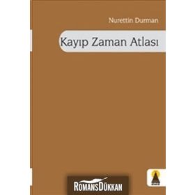 KAYIP ZAMAN ATLASI - NURETTIN DURMAN