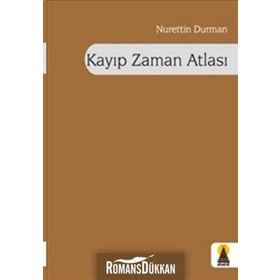 KAYIP ZAMAN ATLASI - NURETTIN DURMAN