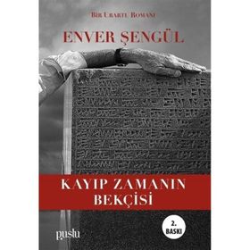 Kayıp Zamanın Bekçisi - Enver Şengül
