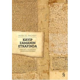 Kayıp Zamanın Etrafında - Marcel Proust