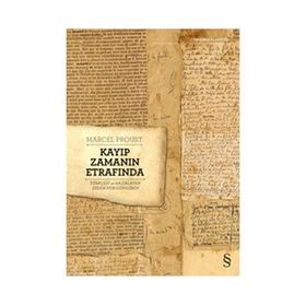 Kayıp Zamanın Etrafında - Marcel Proust
