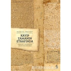 Kayıp Zamanın Etrafında - Marcel Proust