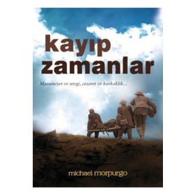 KAYIP ZAMANLAR - MICHAEL MORPURGO