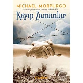 KAYIP ZAMANLAR - MICHAEL MORPURGO