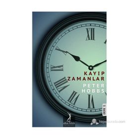 KAYIP ZAMANLAR - PETER HOBBS