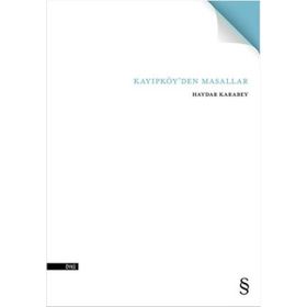 Kayıpköy’den Masallar - Haydar Karabey