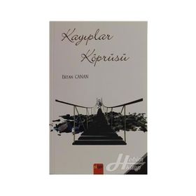 Kayıplar Köprüsü - Ertan Canan