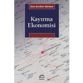 Kayırma Ekonomisi - Esra Çeviker Gürakar
