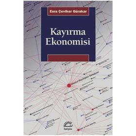 Kayırma Ekonomisi - Esra Çeviker Gürakar