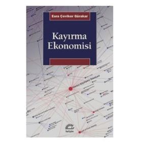 Kayırma Ekonomisi - Esra Çeviker Gürakar
