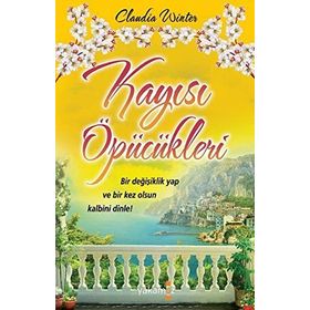 Kayısı Öpücükleri - Claudia Winter