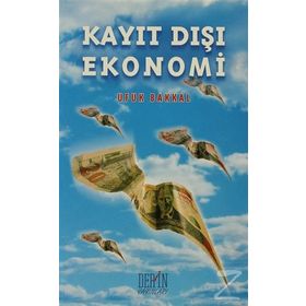 KAYIT DIŞI EKONOMI - UFUK BAKKAL