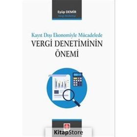 Kayıt Dışı Ekonomiyle Mücadelede - Eyyüp Demir