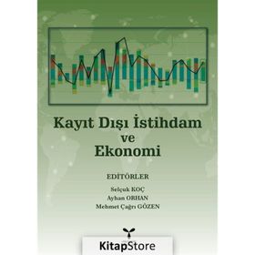 Kayıt Dışı İstihdam ve Ekonomi - Dr. Ayhan Orhan