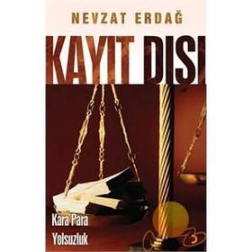 KAYIT DIŞI - NEVZAT ERDAĞ