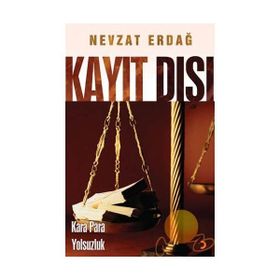 KAYIT DIŞI - NEVZAT ERDAĞ