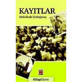 KAYITLAR - ABDULBAKI ERDOĞMUŞ