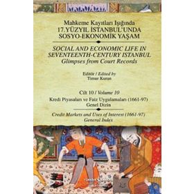 KAYITLARI - CILT 10 KREDI PIYASALARI VE FAIZ UYGULAMALARI (1661-97) - TIMUR KURAN