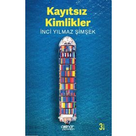 Kayıtsız Kimlikler - İnci Yılmaz Şimşek