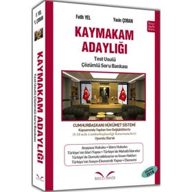 Kaymakam Adaylığı Test Usulü Çözümlü Soru Bankası - Fatih Yel