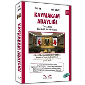 Kaymakam Adaylığı Test Usulü Çözümlü Soru Bankası - Fatih Yel