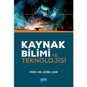 Kaynak Bilimi ve Teknolojisi - Nobel Yayınevi