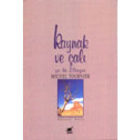 KAYNAK VE ÇALI YADA ELEAZAR - MICHEL TOURNIER