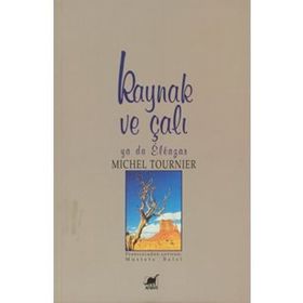 KAYNAK VE ÇALI YADA ELEAZAR - MICHEL TOURNIER