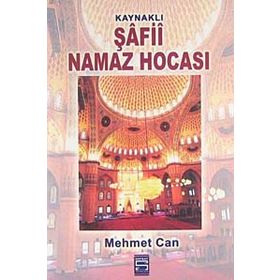 KAYNAKLI ŞAFİİ NAMAZ HOCASI - MEHMET CAN