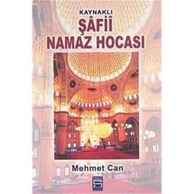 KAYNAKLI ŞAFİİ NAMAZ HOCASI - MEHMET CAN