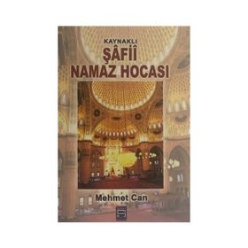 KAYNAKLI ŞAFİİ NAMAZ HOCASI - MEHMET CAN