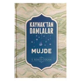 Kaynak'tan Damlalar Müjde - S. Remzi Özkan