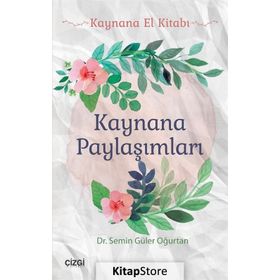 Kaynana Paylaşımları - Semin Güler Oğurtan