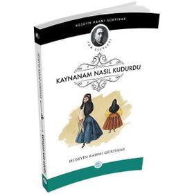 KAYNANAM NASIL KUDURDU - HÜSEYİN RAHMI GÜRPINAR