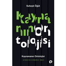 Kaynananın Ontolojisi - Suheyb Öğüt