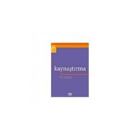 KAYNAŞTIRMA - GÖNÜL KIRCAALİ İFTAR;SEMA BATU