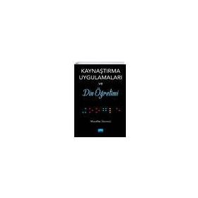 Kaynaştırma Uygulamaları ve Din Öğretimi - Muzaffer Üzümcü