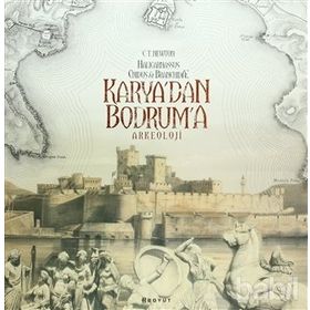 KAYRA'DAN BODRUM'A - C. T. NEWTON
