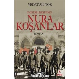 Kayseri Lisesinden Nura Koşanlar - Vedat Ali Tok
