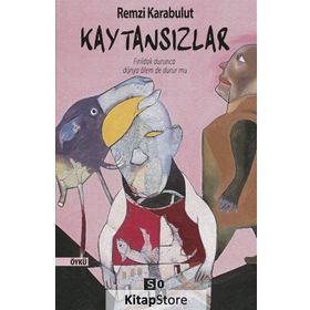 Kaytansızlar - Remzi Karabulut