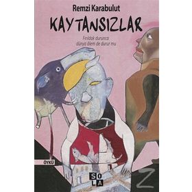 Kaytansızlar - Remzi Karabulut