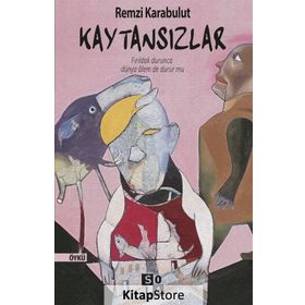 Kaytansızlar - Remzi Karabulut