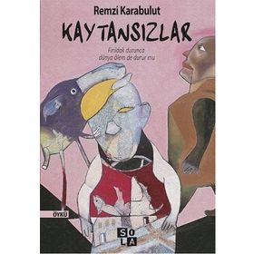 Kaytansızlar - Remzi Karabulut