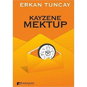 KAYZENE MEKTUP - ERKAN TUNCAY