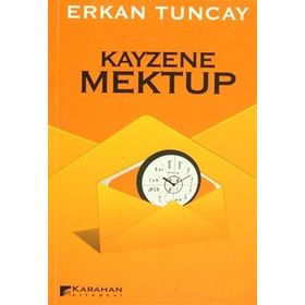 KAYZENE MEKTUP - ERKAN TUNCAY