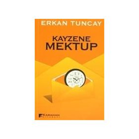 KAYZENE MEKTUP - ERKAN TUNCAY