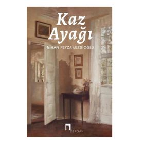 Kaz Ayağı - Nihan Feyza Lezgioğlu