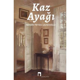 Kaz Ayağı - Nihan Feyza Lezgioğlu