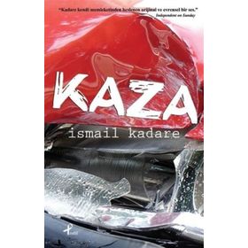 KAZA - İSMAİL KADARE